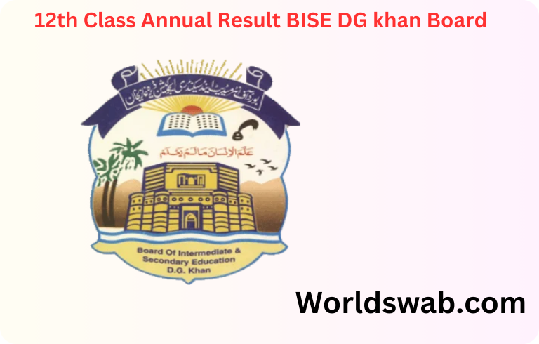 12th Class Annual Result BISE DG khan Board